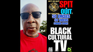 SORQ #16 SPIT OR QUIT, BLACK CULTURAL TV