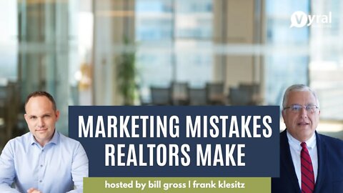 Marketing Mistakes Real Estate Agents Make