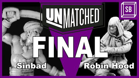 UNMATCHED SEASON 1: Episode 7 - FINAL - Robin Hood vs. Sinbad