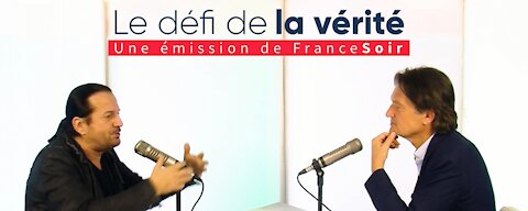 Le Défi de la Vérité - France Soir / Francis Lalanne 25.01.2021