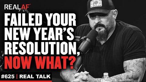 The Truth You Need To Hear To Change Your Life - Ep 625 Real Talk