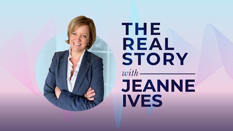 The Real Story with Jeanne Ives - Episode 067