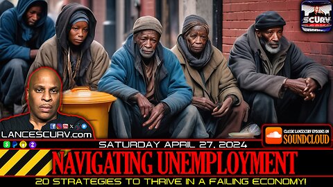 NAVIGATING UNEMPLOYMENT: 20 STRATEGIES TO THRIVE IN A FAILING ECONOMY!