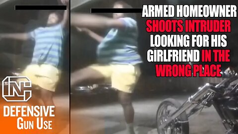 Caught On Video: Armed Homeowner Shoots Intruder Looking For His Girlfriend In The Wrong Place