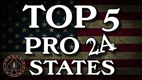 Top 5 Best States For 2A Rights