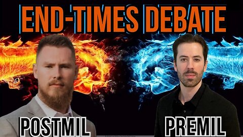 End-Times Debate! | Premillennialism vs. Postmillennialism | Lucas U. Curcio vs. Jonah M. Saller.