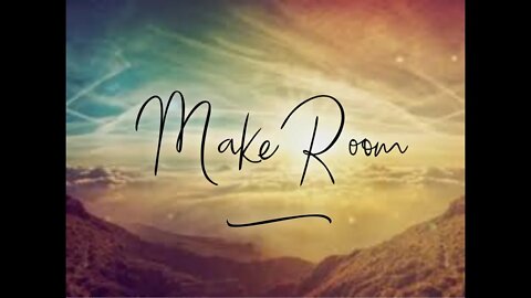 Make Room