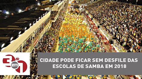 Crise no RJ: Cidade pode ficar sem desfile das escolas de samba em 2018
