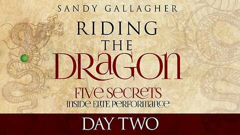 Day 2 - Riding The Dragon with Sandy Gallagher | Proctor Gallagher