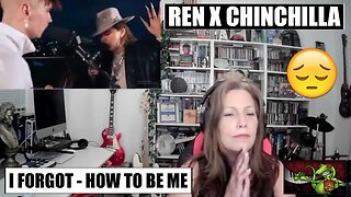 Ren & X Chinchilla - How to be me | Ren Reaction TSEL I was shook!