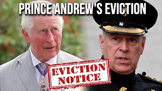 Prince Andrew is being EVICTED by King Charles