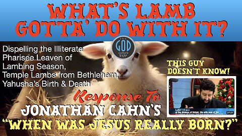 CORRECTING Jonathan Cahn's "When Was Jesus REALLY Born?" Pharisee Leaven