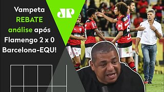 "ISSO É MENTIRA!" Vampeta REBATE tese sobre o Flamengo após 2 a 0 no Barcelona-EQU!