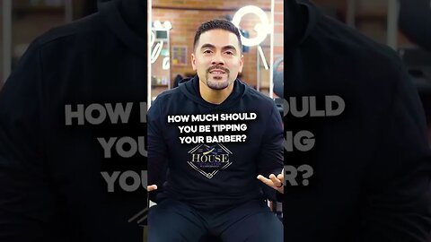 HOW MUCH SHOULD YOU TIP YOUR BARBER?