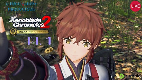 Aegis Plays! XENOBLADE CHRONICLES 2 TORNA THE GOLDEN COUNTRY | PT. 1 "Beginning of our Memory"