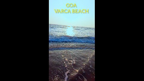 GOA BEACH ⛱️⛱️⛱️⛱️ VARCA BEACH ❤️❤️❤️❤️❤️❤️ INDIA