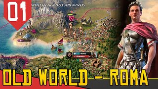 Melhor que CIVILIZATION? ROMA vai GUERREAR com Gauleses!- Old World Roma #01 [Gameplay PT-BR]