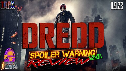 Dredd (2012) 🚨SPOILER WARNING🚨Review LIVE | Movies Merica | 11.9.23
