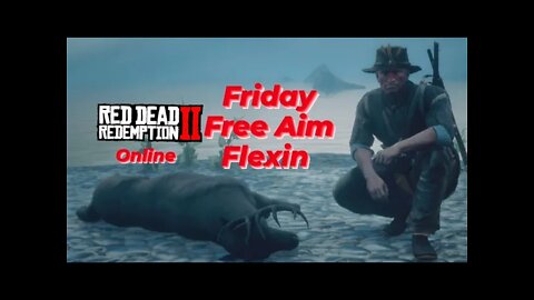 Red Dead Online /Friday Free Aim Flexin Grind/ #reddeadonline #savereddeadonline #warpathTV