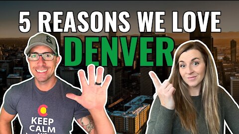 5 Reasons to MOVE TO Denver Colorado in 2021!