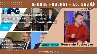 Armenia Azerbaijan Talks | US, Armenian NSC Heads Meet | MPG Poll | Hayaqve | Ep 268 - July 9, 2023