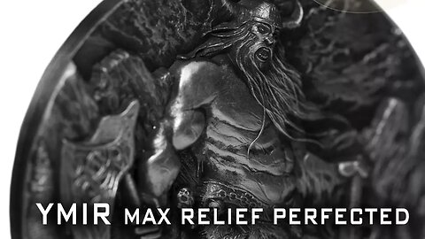 2017 YMIR - The Father Of Giants 3 oz Fine Silver Max Relief Coin Revealed!