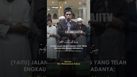 Surah Al Fatihah Teks Arab & Terjemahan | Ustadz. M. Adnan | Imam Sholat Tarawih 1444H