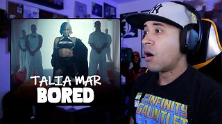 Talia Mar - Bored (Official Video) Reaction