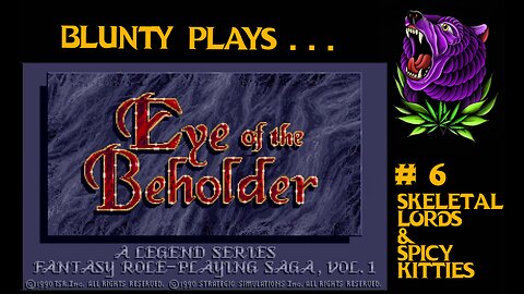Eye of the Beholder (1991) : 06 - Skeletal Lords & Spicy Kitties