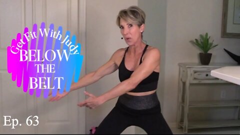 Get Fit With Judy SLIM HIPS THIGHS | Below The Belt WORKOUT