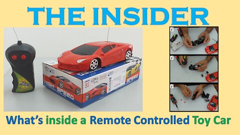 What's inside a remote controlled toy car || The Insider