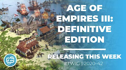 AGE OF EMPIRES III: DEFINITIVE EDITION - THIS WEEK IN GAMING - WEEK 42 - 2020