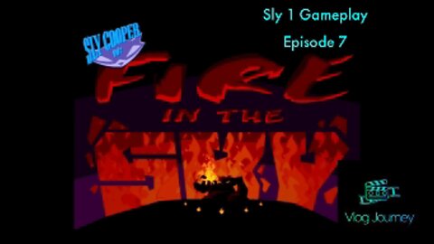Sly 1 Gameplay Episode 7