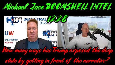 Michael Jaco BOOMSHELL INTEL: How many ways has Trump exposed the deep state?