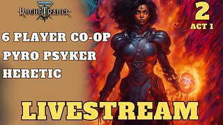 WH40K: Rogue Trader - 6 Player Heretic Livestream
