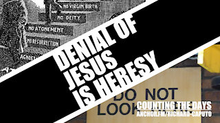 Denial of JESUS is Heresy