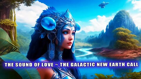 THE SOUND OF LOVE * THE GALACTIC NEW EARTH CALL ~ White Blue Diamond Dragons ~ The Inner Child