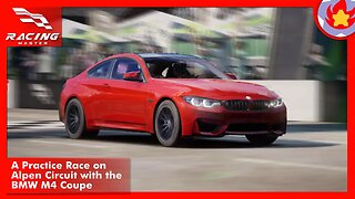 A Practice Race on Alpen Circuit with the BMW M4 Coupe | Racing Master