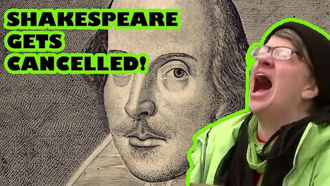 Woke Teachers CANCEL William Shakespeare | Cancel Culture cancels the DEAD!