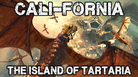 Cali-Fornia : Island of Tartaria