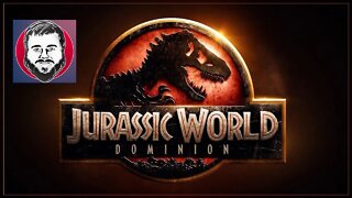 Movie Rant: Jurassic World Dominion