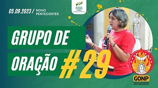 GRUPO DE ORAÇÃO - Ao Vivo #29 [05/09/2023] | Baixe o Nosso App #JuntosEvangelizar