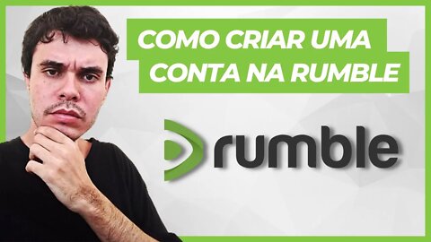 COMO CRIAR UMA CONTA NA RUMBLE