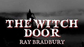 The Witch Door By Ray Bradbury #audiobook #classicghoststories