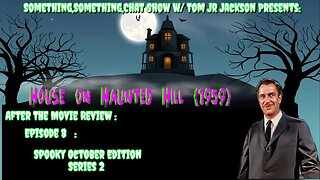 After The Movie Review Episode 8 - House on Haunted Hill (1959) Spooky October Edition Series 2