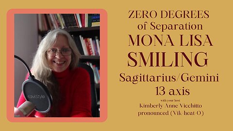 Sagittarius 13. Gemini 13. Mona Lisa Smiling. 0 Degrees of Separation. Symbol. Psychology. Sabian