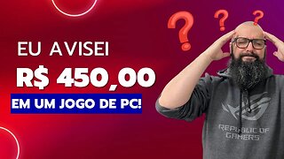 Eu Avisei R$ 450,00 Por Um Jogo De PC ! Blizzard Expertinha