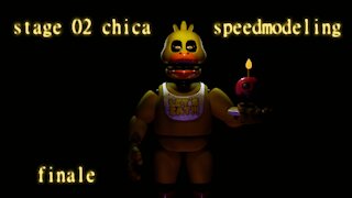 five nights at freddy's: stage 02 chica speedmodel finale