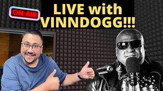 (Originally Aired 01/24/2022) It's about to GO DOWN!!! LIVE with VINN DOGG!!!