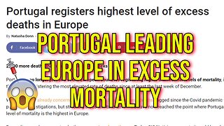 Portugal Leading Europe in Excess Mortality - Scientists "Baffled" Of Course....